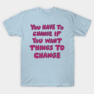 Change T-Shirt